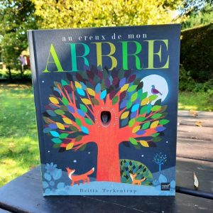 Au creux de mon arbre